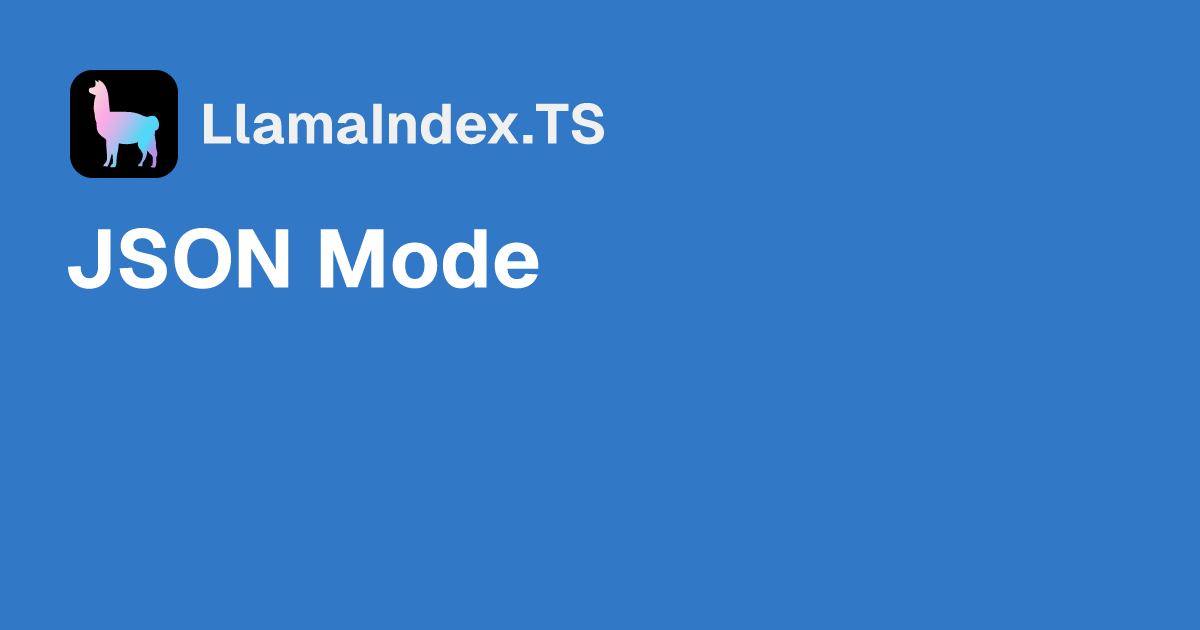 JSON Mode